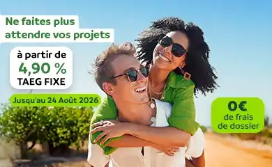 Ne faites plus attendre vos projets, à partir de 4,50% T A E G FIXE